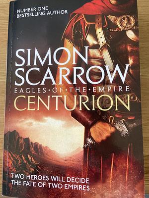 Centurion by Simon Scarrow