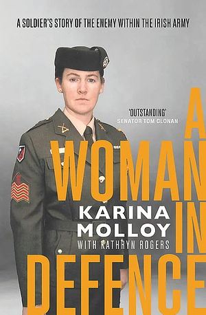 A Woman In Defence  by Karina Molloy