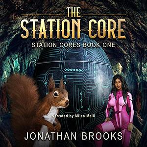 The Station Core by Jonathan Brooks