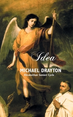 Idea: Elizabethan Sonnet Cycle by Michael Drayton