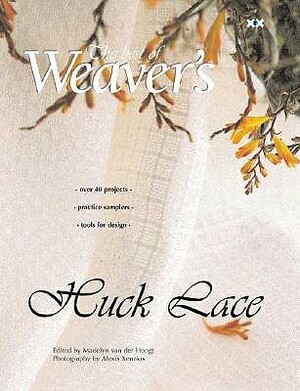 The Best of Weaver's: Huck Lace by Alexis Xenakis, Madelyn van der Hoogt