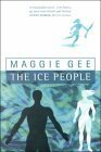 The Ice People by Maggie Gee