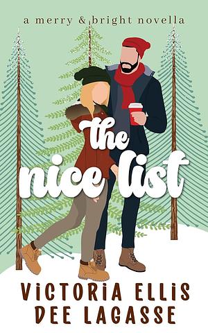 The Nice List by Dee Lagasse, Dee Lagasse, Victoria Ellis