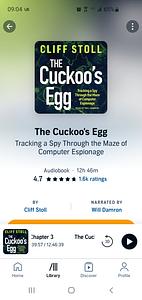 The Cuckoo's Egg: Tracking a Spy Through the Maze of Computer Espionage by Cliff Stoll