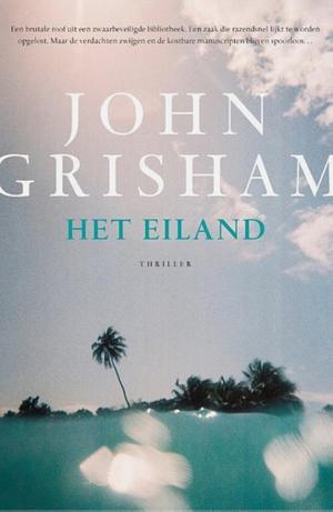 Het eiland by John Grisham