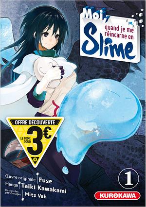 Moi, Quand Je Me Réincarne En Slime - Tome 1 by Fuse, Taiki Kawakami