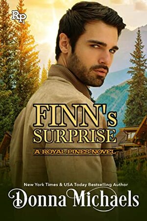 Finn's Surprise (Royal Pines Book 1) by Donna Michaels