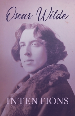 Intentions by Oscar Wilde