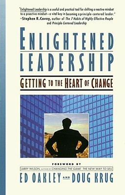 Enlightened Leadership by Ed Oakley