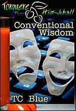 Conventional Wisdom by T.C. Blue