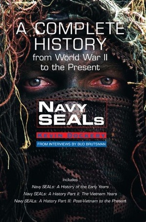 Navy Seals: The Complete History by Kevin Dockery