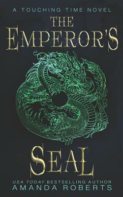 The Emperor's Seal by Amanda Roberts