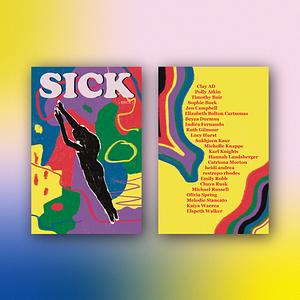 Sick Magazine (Issue 3) by Olivia Spring