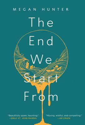 The End We Start from by Megan Hunter