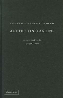 The Cambridge Companion to the Age of Constantine by 