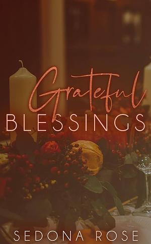 Grateful Blessing by Sedona Rose