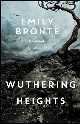 Wuthering Heights Annotated by Emily Brontë