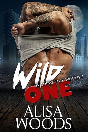 Wild One by Alisa Woods