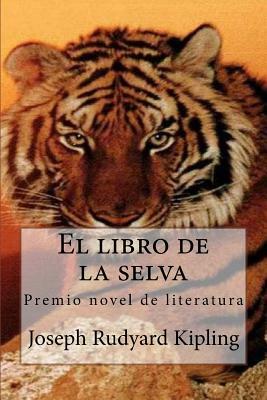 El libro de la selva: El libro de las tierras virgenes by Rudyard Kipling