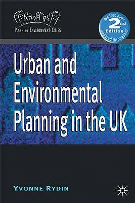 Urban and Environmental Planning in the UK by Yvonne Rydin