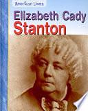 Elizabeth Cady Stanton by Heidi Moore