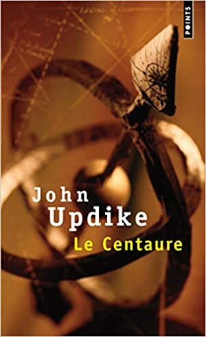 Le Centaure by John Updike