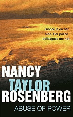 Abuse Of Power by Nancy Taylor Rosenberg