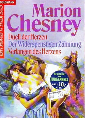 Duell der Herzen/Der Widerspenstigen Zähmung/Verlangen des Herzens (Six Sisters, #1-3) by Marion Chesney