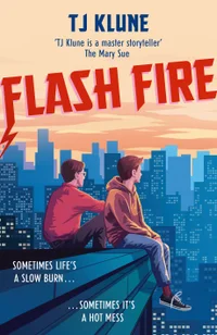 Flash Fire by TJ Klune