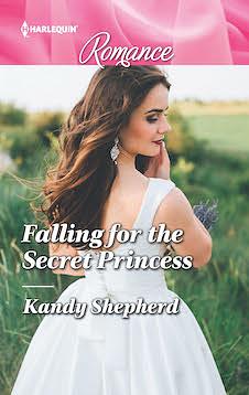 Falling for the Secret Princess by Kandy Shepherd