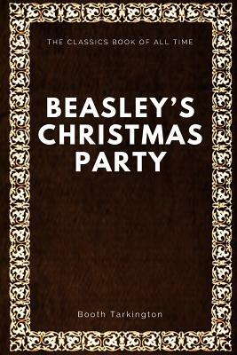 Beasley's Christmas Party by Booth Tarkington