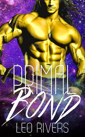 Primal Bond by Leo Rivers