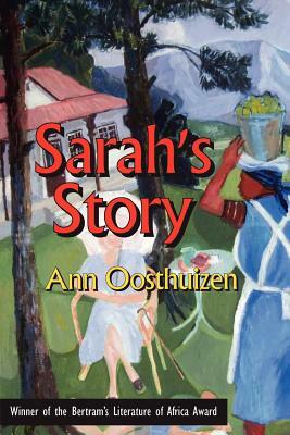 Sarah's Story by Ann Oosthuizen