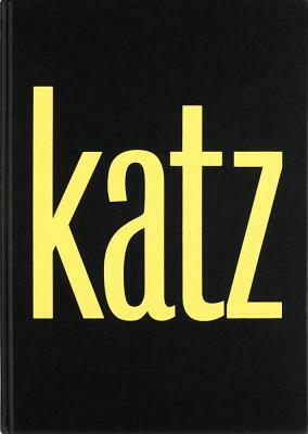 Alex Katz: Katz Katz by 