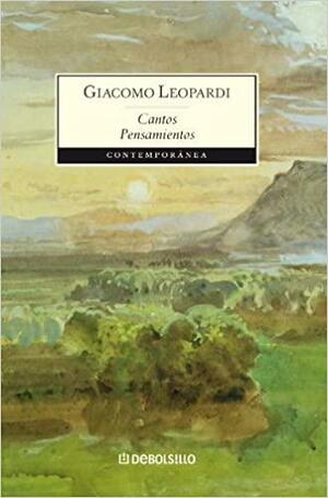 Cantos. Pensamientos by Giacomo Leopardi