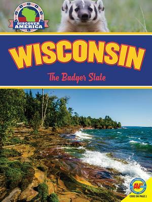 Wisconsin: The Badger State by Janice Parker