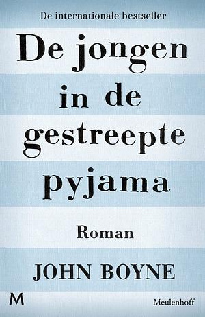 De jongen in de gestreepte pyjama: roman by John Boyne