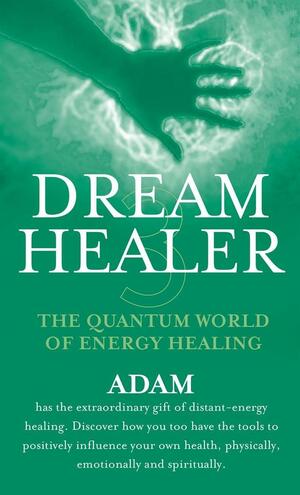 DreamHealer 3 by Adam