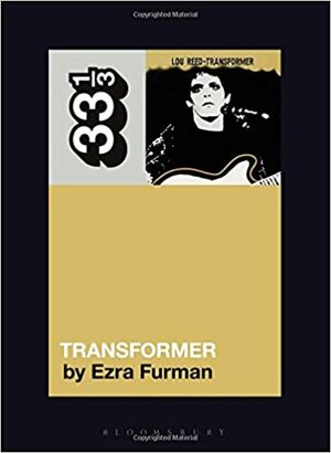 Lou Reed's Transformer by Ezra Furman