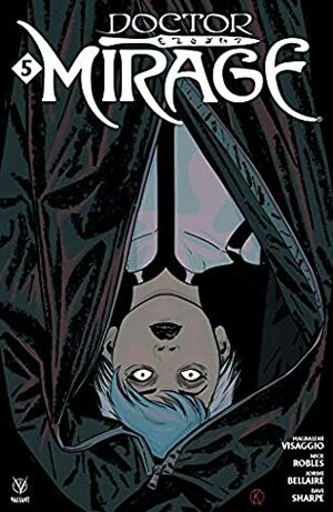 Doctor Mirage (2019) #5 by Nick Robles, Magdalene Visaggio
