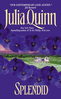 Splendid by Julia Quinn