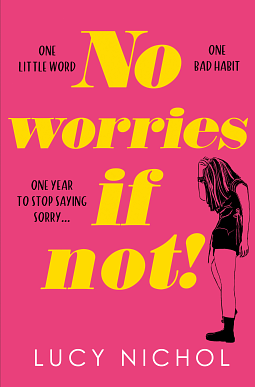 No Worries if not! by Lucy Nichols