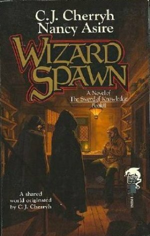 Wizard Spawn by Nancy Asire, C.J. Cherryh