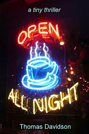 Open All Night by Thomas Davidson