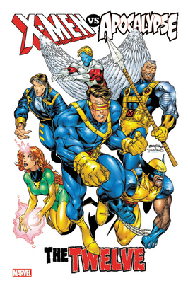 X-Men vs. Apocalypse: The Twelve Omnibus by 