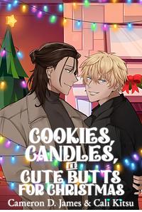 Cookies, candles and cute butts for Christmas  by Cameron D. James