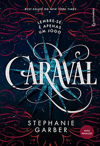 Caraval by Stephanie Garber