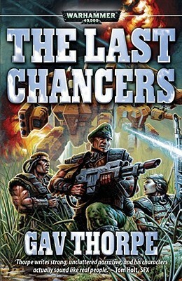 Last Chancers by Gav Thorpe