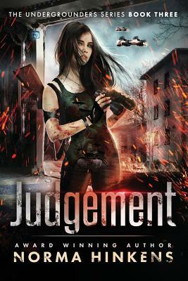 Judgement: A Young Adult Science Fiction Dystopian Novel by Norma Hinkens
