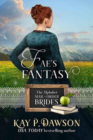 Fae's Fantasy by Kay P. Dawson